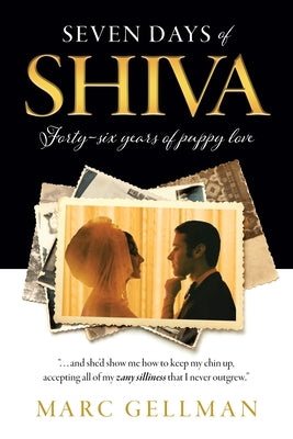 Seven Days of Shiva: Forty-six years of puppy love