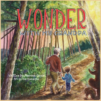 Wonder with My Grandpa