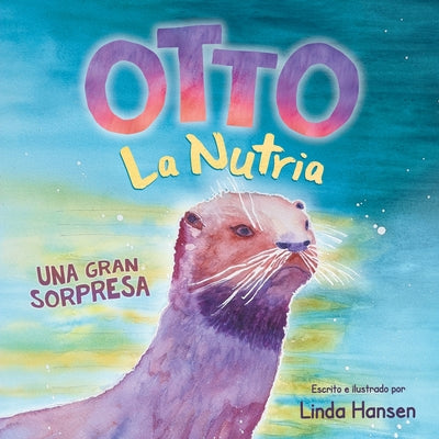 Otto La Nutria: Una Gran Sorpresa