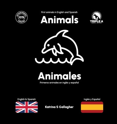 Animals / Animales: First Animals in English and Spanish