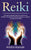 Reiki: Una guía completa para la curación con el Reiki, el campo de energía humana, y mejorar tu salud con el Reiki