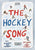 The Hockey Song