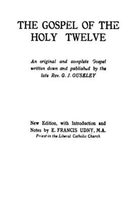 The Gospel of the Holy Twelve