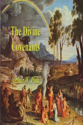 The Divine Covenants