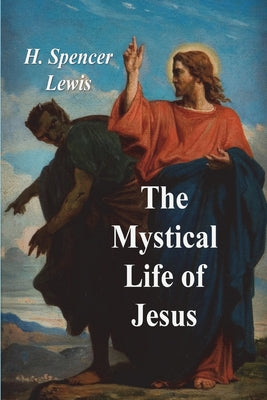 The Mystical Life of Jesus