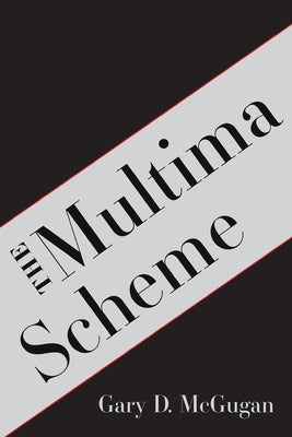 The Multima Scheme