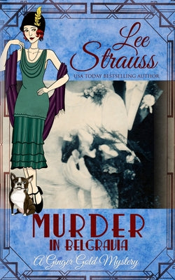 Murder in Belgravia: a cozy historical 1920s mystery