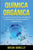 Química Orgánica: La Supervivencia de los Estudiantes Universitarios Guía de Química Orgánica Ace