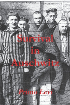 Survival in Auschwitz