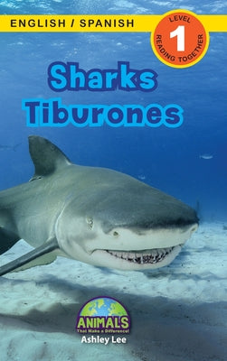 Sharks / Tiburones: Bilingual (English / Spanish) (Inglés / Español) Animals That Make a Difference! (Engaging Readers, Level 1)