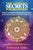 Vedic Astrology Secrets for Beginners: The Complete Guide on Jyotish and Traditional Indian and Hindu Astrology: Ancient Teachings for The Soul, Relat