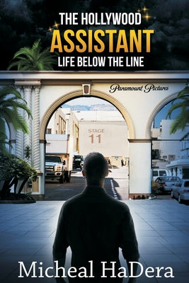 The Hollywood Assistant: Life Below The Line