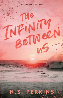 The Infinity Between Us