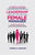 Leadership For The New Female Manager: 21 Powerful Strategies For Coaching High-Performance Teams, Earning Respect & Influencing Up