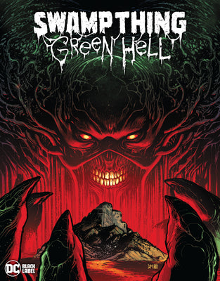 Swamp Thing: Green Hell