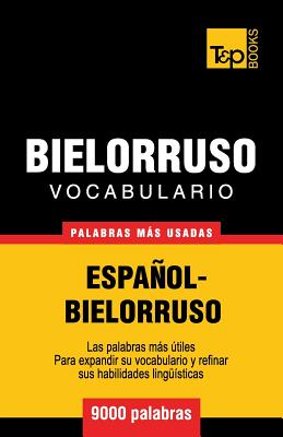 Vocabulario español-bielorruso - 9000 palabras más usadas