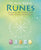 The Nordic Book of Runes: Learn to Use This Ancient Code for Insight, Direction, and Divination