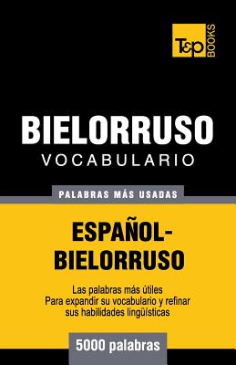 Vocabulario español-bielorruso - 5000 palabras más usadas