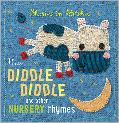 Hey Diddle Diddle and Other Nursery Rhymes