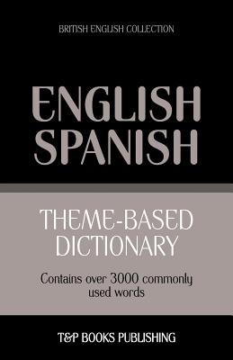 Theme-based dictionary British English-Spanish - 3000 words