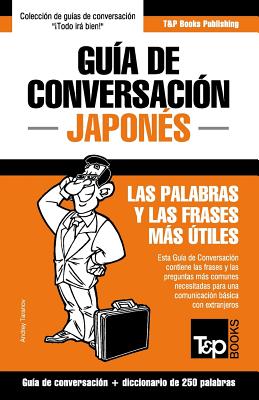 Guía de Conversación Español-Japonés y mini diccionario de 250 palabras