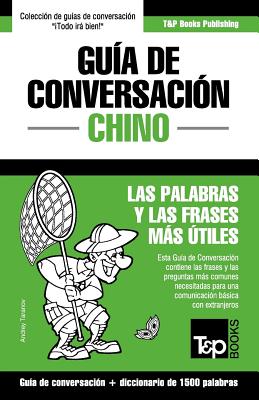 Guía de Conversación Español-Chino y diccionario conciso de 1500 palabras