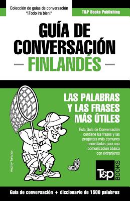 Guía de Conversación Español-Finlandés y diccionario conciso de 1500 palabras