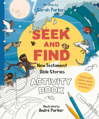 Seek and Find: New Testament Activity Book: Learn All about Jesus!