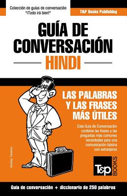 Guía de Conversación Español-Hindi y mini diccionario de 250 palabras