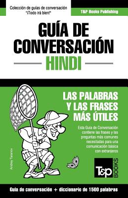 Guía de Conversación Español-Hindi y diccionario conciso de 1500 palabras