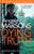 Dying Truth: A completely gripping crime thriller