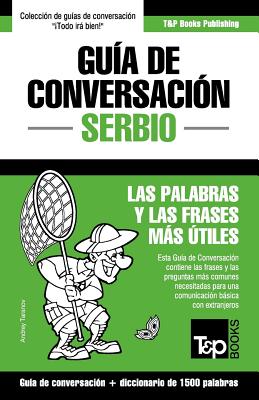 Guía de Conversación Español-Serbio y diccionario conciso de 1500 palabras