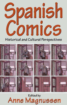 Spanish Comics: Historical and Cultural Perspectives