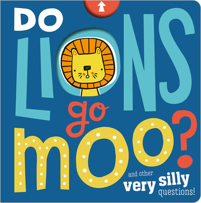 Do Lions Go Moo?