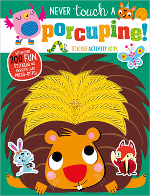 Never Touch a Porcupine Sticker Activity Book