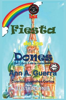 La Fiesta de Los Dones: Cuento No: 11