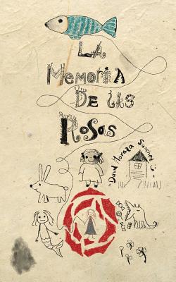 La memoria de las rosas