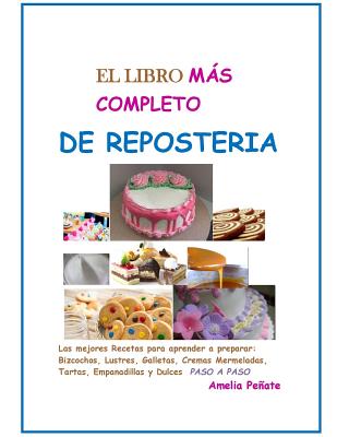 El LIBRO MAS COMPLETO DE REPOSTERIA