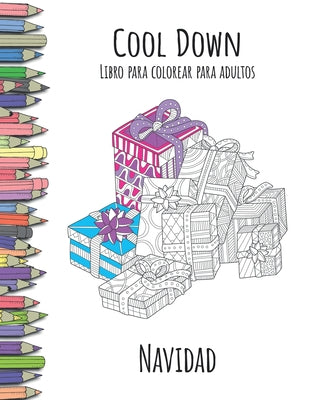 Cool Down - Libro para colorear para adultos: Navidad