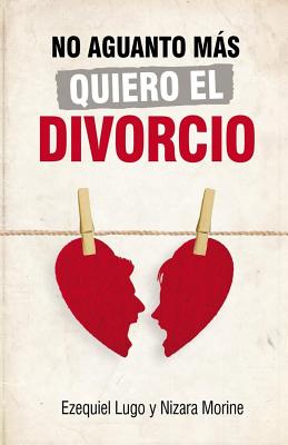 No Aguanto Mas Quiero El Divorcio