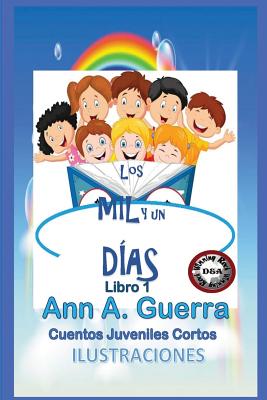 Los Mily Un Dias Libro 1: Cuentos Juveniles Cortos