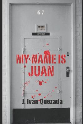 My Name Is Juan