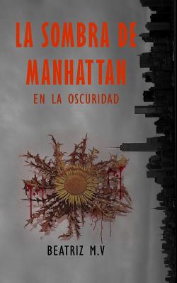 La sombra de Manhattan III: En la oscuridad