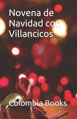 Novena de Navidad con Villancicos: Colombia