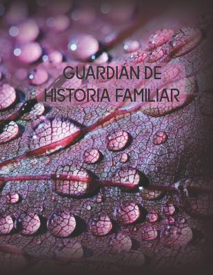 Guardián de Historia Familiar