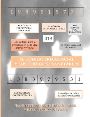 El Código Frecuencial Y Los Códigos Planetarios