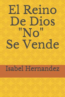 El Reino de Dios No Se Vende