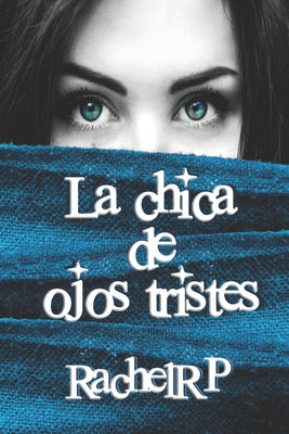 La chica de ojos tristes