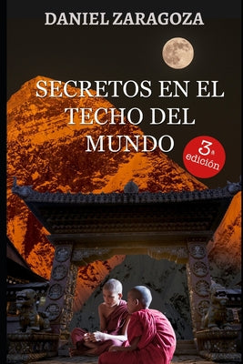 Secretos en el techo del mundo