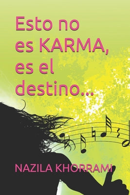 Esto no es KARMA, es el destino